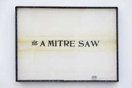 Ed Kienholz, For A Mitre Saw (From a series of works by the artist used as "trade")