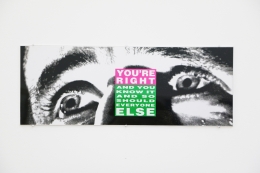 Barbara Kruger, You're Right